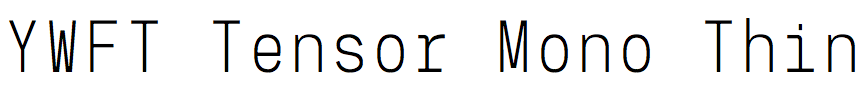 YWFT Tensor Mono Thin