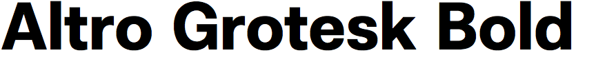 Altro Grotesk Bold