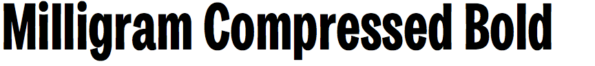Milligram Compressed Bold