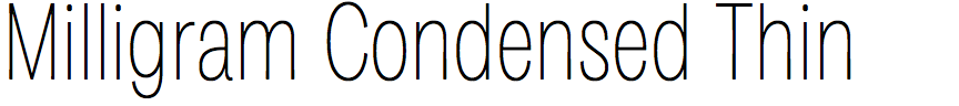 Milligram Condensed Thin