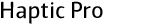 Haptic Pro