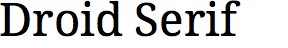 Droid Serif