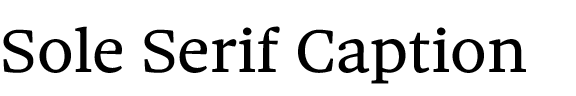 Sole Serif Caption