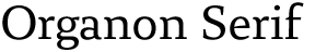 Organon Serif