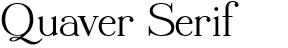 Quaver Serif